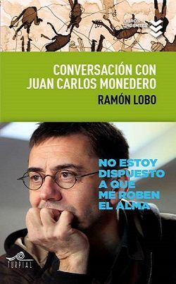 CONVERSACIN CON JUAN CARLOS MONEDERO