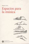 ESPACIOS PARA LA MUSICA