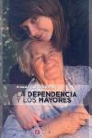 LA DEPENDENCIA Y LOS MAYORES