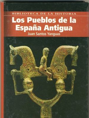 LOS PUEBLOS DE LA ESPAA ANTIGUA