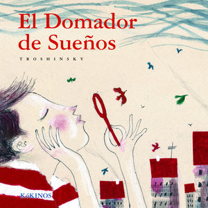 EL DOMADOR DE SUEOS