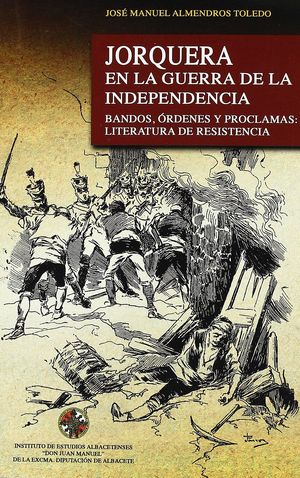 JORQUERA EN LA GUERRA DE LA INDEPENDENCIA