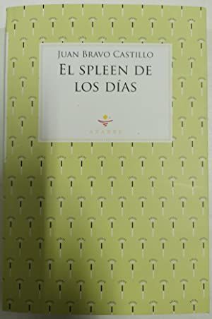 EL SPLEEN DE LOS DAS