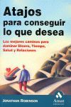 ATAJOS PARA CONSEGUIR LO QUE DESEA