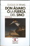 DON LVARO O LA FUERZA DEL SINO