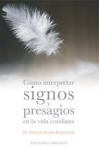 CMO INTERPRETAR SIGNOS Y PRESAGIOS EN LA VIDA COTIDIANA