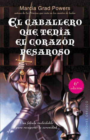 EL CABALLERO QUE TENA EL CORAZN PESAROSO
