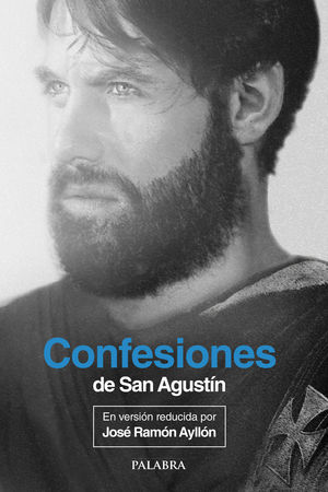 CONFESIONES DE SAN AGUSTN (SELECCIN, NO ES LA OBRA COMPLETA)