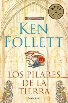 LOS PILARES DE LA TIERRA (SAGA LOS PILARES DE LA TIERRA 1)