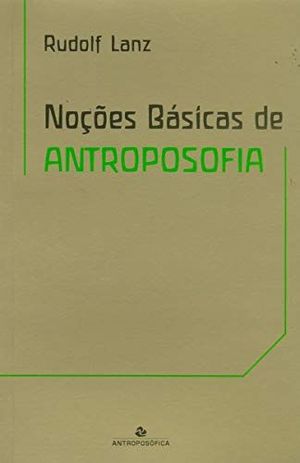 NO��ES B�SICAS DE ANTROPOSOFIA