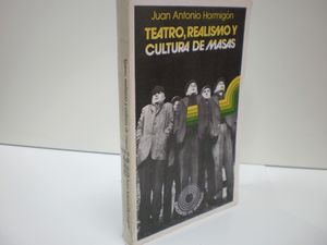 TEATRO, REALISMO Y CULTURA DE MASAS