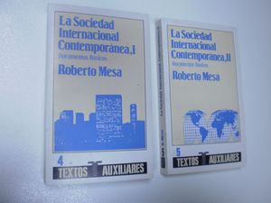 LA SOCIEDAD INTERNACIONAL CONTEMPORANEA: DOCUMENTOS BASICOS