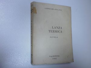 LANZA T�RMICA : NOVELA