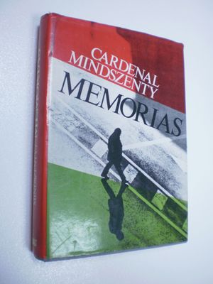 CARDENAL MINDSZENTY MEMORIAS