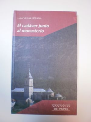 EL CADVER JUNTO AL MONASTERIO