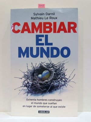 CAMBIAR EL MUNDO