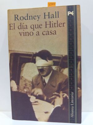 EL DIA QUE HITLER VINO A CASA