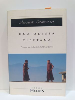 UNA ODISEA TIBETANA (PRLOGO DE SU SANTIDAD EL DALAI LAMA)