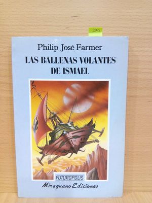 LAS BALLENAS VOLANTES DE ISMAEL