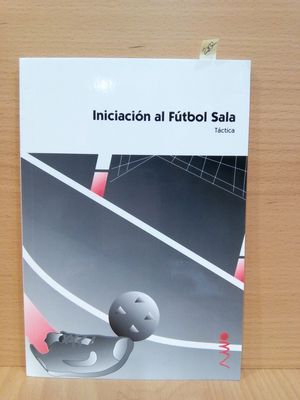 INICIACIN AL FTBOL SALA. TCTICA