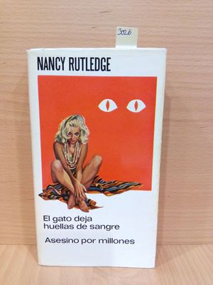 EL GATO DEJA HUELLAS DE SANGRE. / ASESINO POR MILLONES