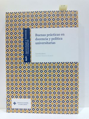 BUENAS PRCTICAS EN DOCENCIA Y POLTICA UNIVERSITARIAS