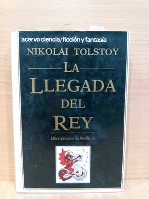 LA LLEGADA DEL REY (LIBRO PRIMERO DE MERLN,II)