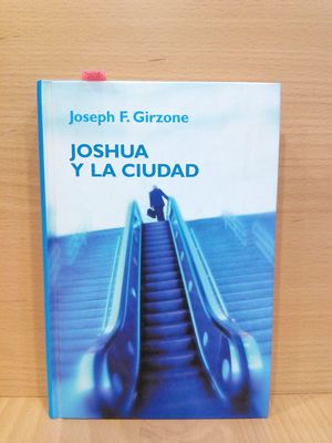 JOSHUA Y LA CIUDAD