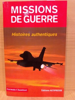 MISSIONS DE GUERRE