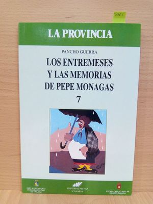 LOS ENTREMESES Y LAS MEMORIAS DE PEPE MONAGAS (NMERO 7)