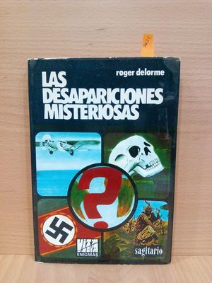 LAS DESAPARICIONES MISTERIOSAS