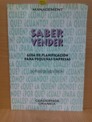 SABER VENDER. GUA DE PLANIFICACIN PARA PEQUEAS EMPRESAS