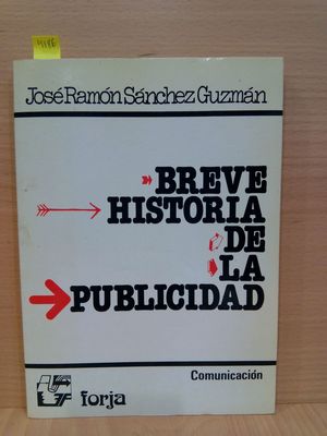 BREVE HISTORIA DE LA PUBLICIDAD