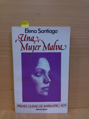 UNA MUJER MALVA