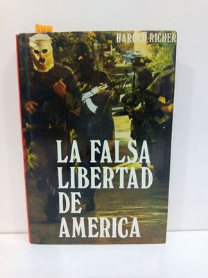 LA FALSA LIBERTAD DE AMRICA