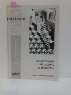LA ESTRATEGIA DEL ORDEN Y DEL DESORDEN. SEPARATA 11