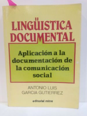 AOLICACIN A LA DOCUMENTACIN DE LA COMUNICACIN SOCIAL