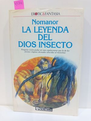 LA LEYENDA DEL DIOS INSECTO. LEYENDAS DE LA LUNA ROJA 2