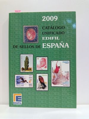 2009 CATÁLOGO UNIFICADO EDIFIL DE SELLOS DE ESPAÑA
