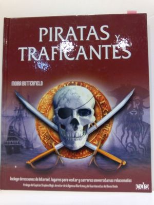 PIRATAS Y TRAFICANTES/ PIRATES AND DRUG TRAFFICKERS