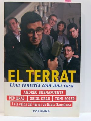 EL TERRAT : UNA TONTERIA COM UNA CASA