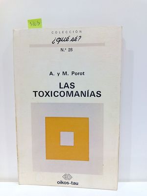 LAS TOXICOMAN�AS