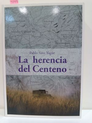 LA HERENCIA DEL CENTENO