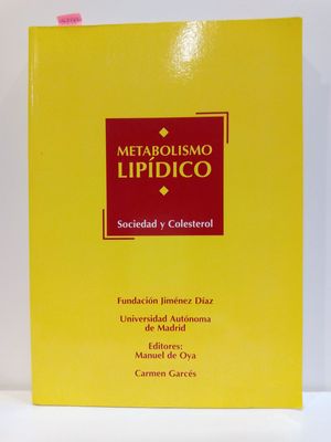 METABOLISMO LIPDICO. SOCIEDAD Y COLESTEROL