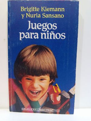 JUEGOS PARA NIOS (COL. BRUGUERA, LIBRO PRCTICO)