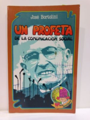 UN PROFETA DE LA COMUNICACIN SOCIAL, P. SANTIAGO ALBERIONE