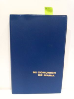 MI COMUNIN DE MARA. DOCTRINA DE LA COMUNIN