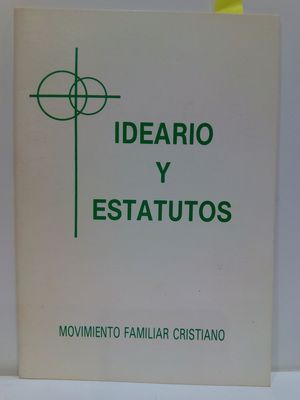 IDEARIO Y ESTATUTOS.