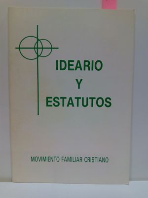 IDEARIO Y ESTATUTOS.