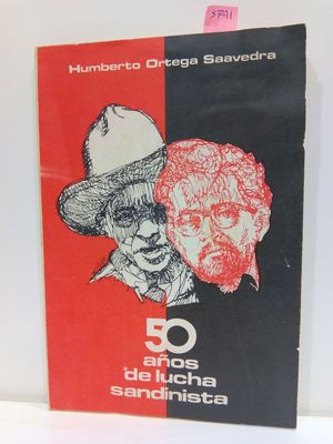 CINCUENTA (50) AOS DE LUCHA SANDINISTA